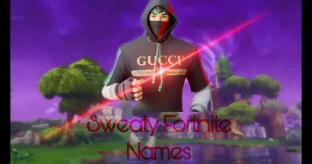 Cool-Sweaty-Fortnite-Names.