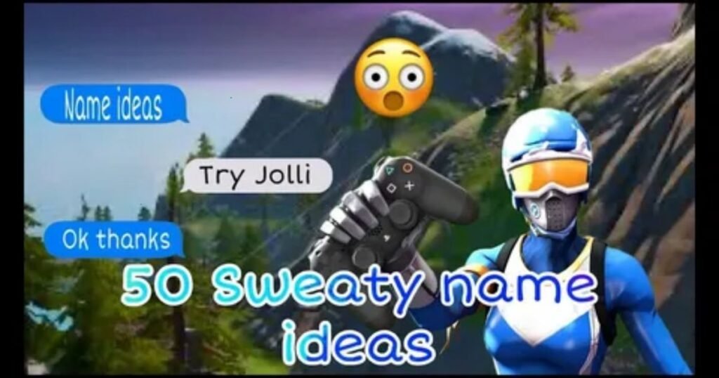 Cute-Sweaty-Fortnite-Names.