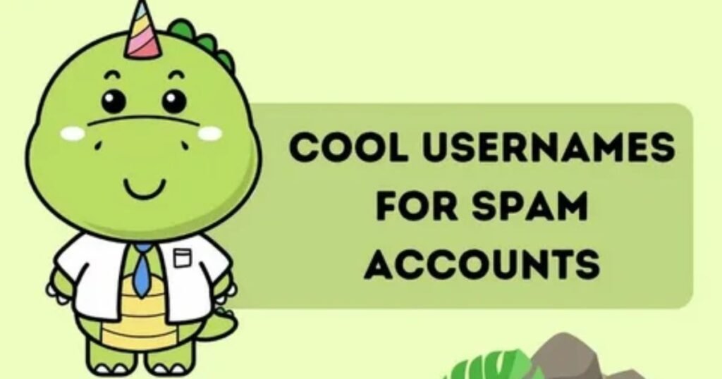 Cool-Spam-Account-Names.