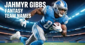 700 Best Jahmyr Gibbs Fantasy Team Names: Funny Football Team