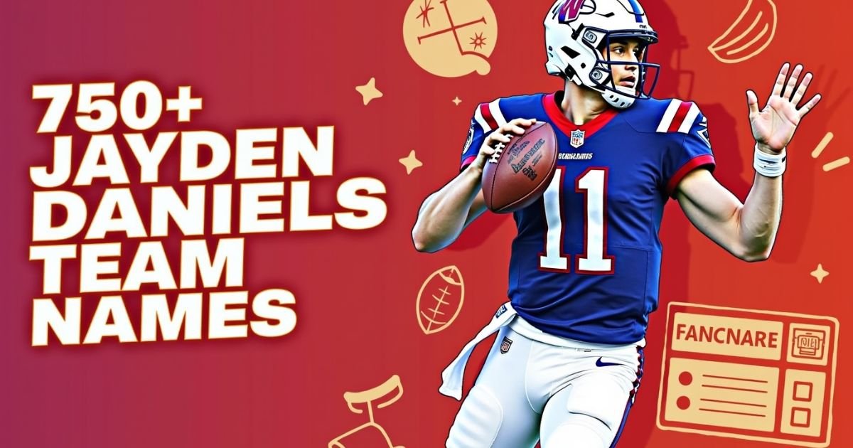 750-Jayden-Daniels-Fantasy-Team-Names-Funny-Good-Cool-Catchy-For-2025.